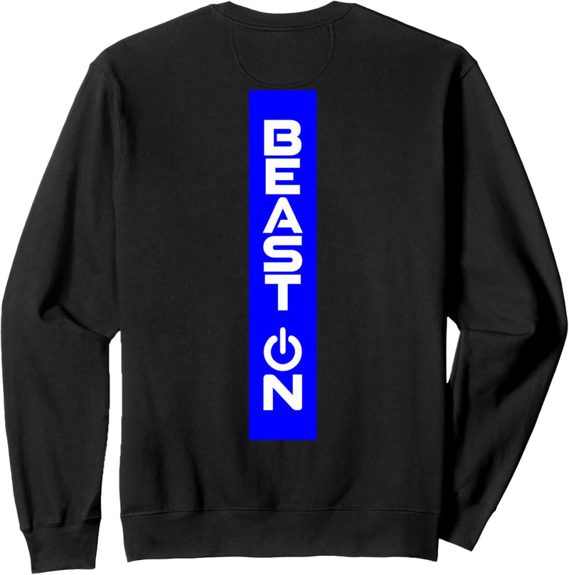 Beast ON Rücken Motiv blaue Farbe Fitness Gym Motivation Sweatshirt