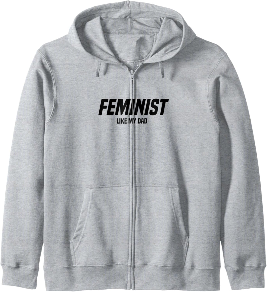 Feminist Like My Dad Feminismus Kapuzenjacke