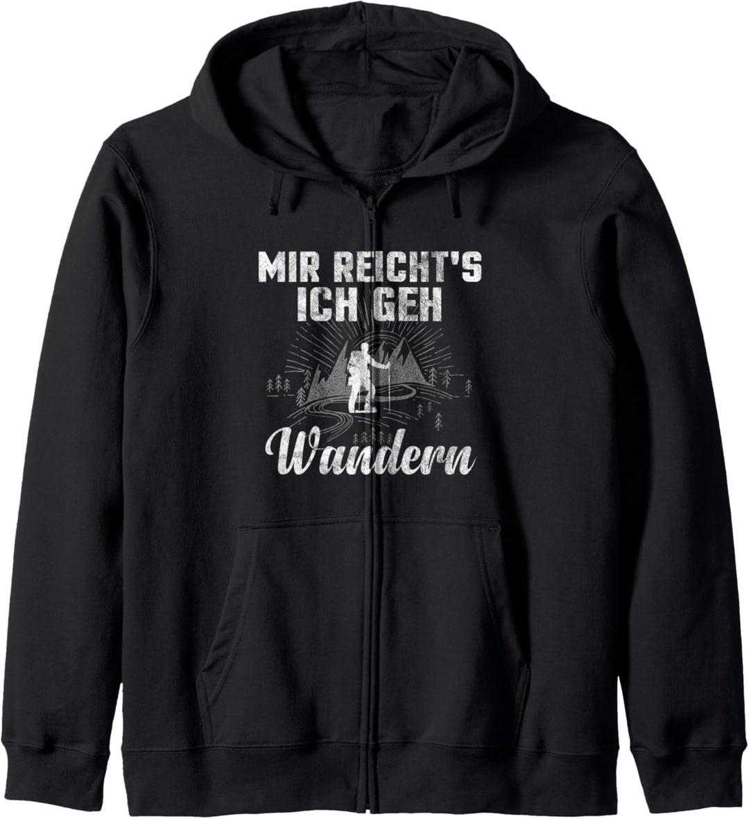 Wandern Design mit Mir reichts Schriftzug und einem Wanderer Kapuzenjacke