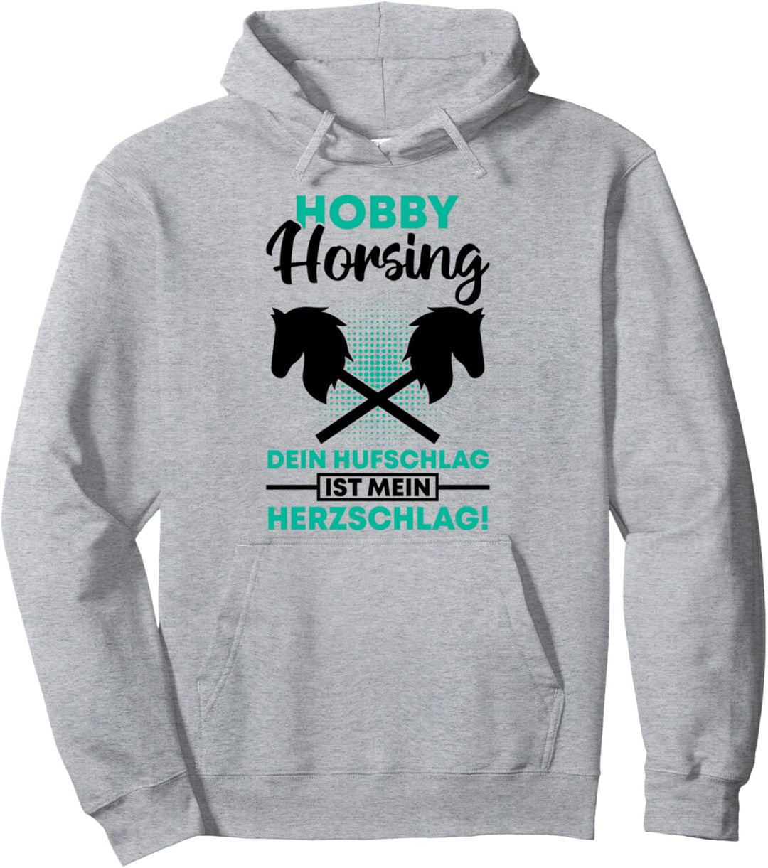 Hobby Horse Dein Hufschlag Ist Mein Herzschlag Steckenpferd Pullover Hoodie