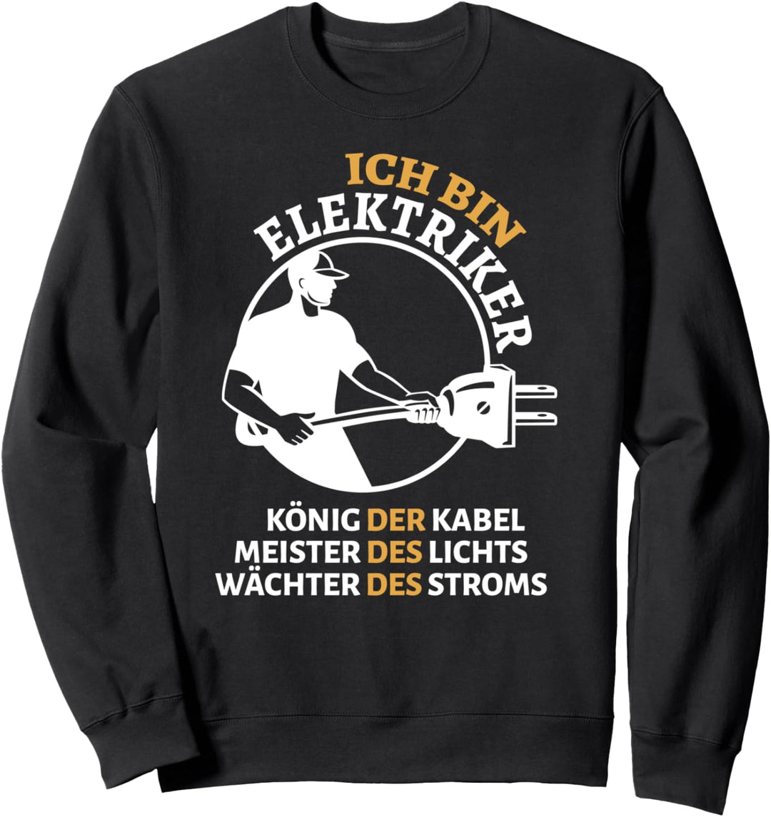 Ich bin Elektriker Handwerker Elektronen Widerstand Sweatshirt