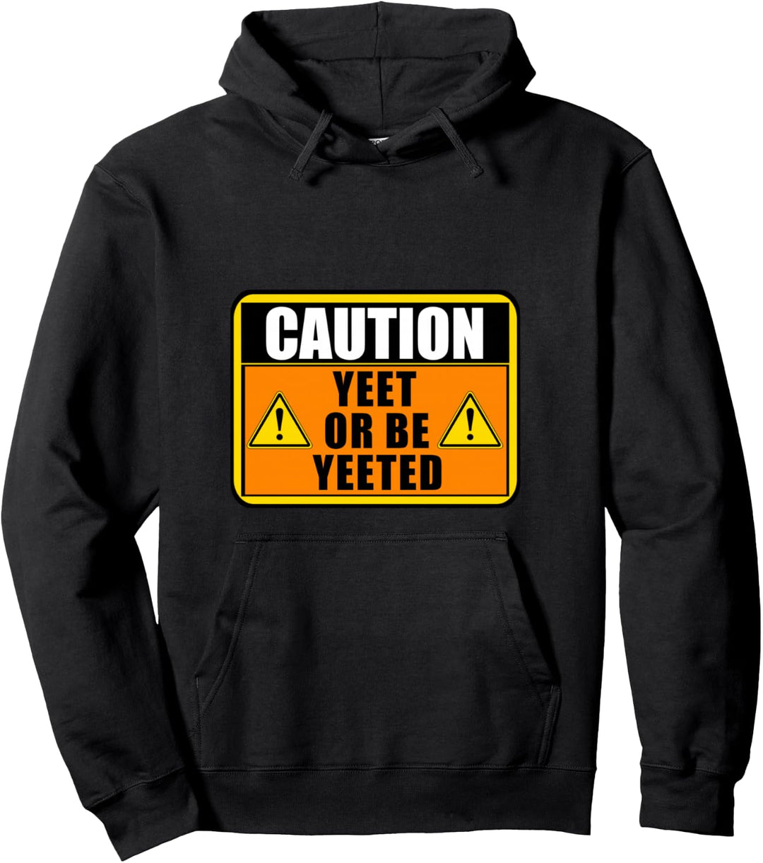 Yeet Or Be Yeeted Caution Trendy Meme Kids, Boys, Girls Pullover Hoodie
