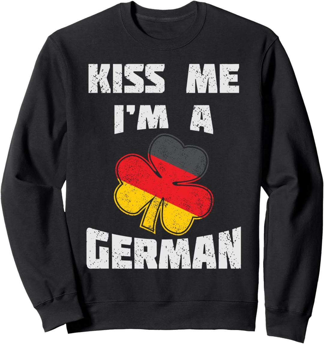 Kiss Me I'm German Kleeblatt Sweatshirt
