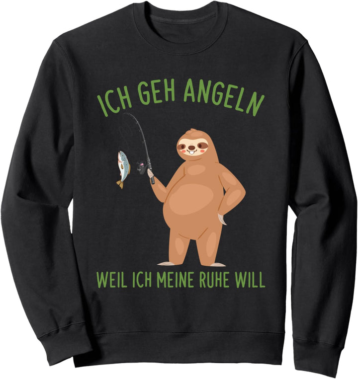 Ich Geh Angeln Weil Ich Meine Ruhe Will Angler Spruch Sweatshirt