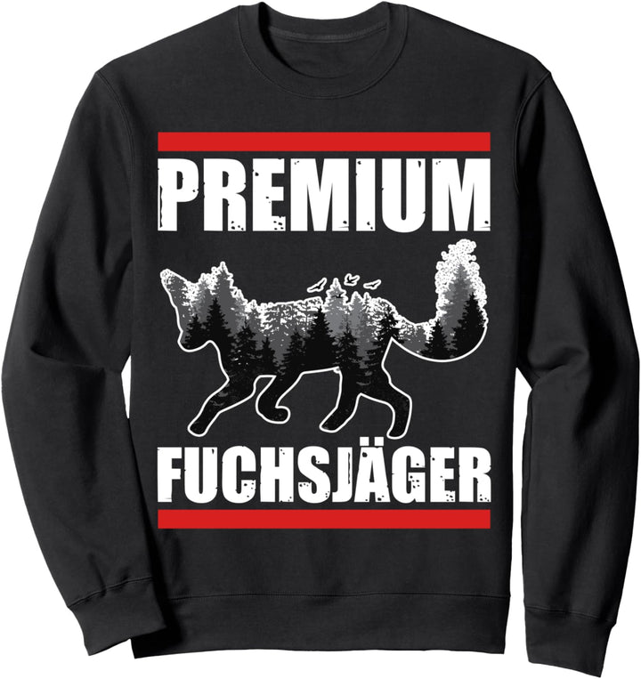 Fuchsjäger Jäger Jagd Sweatshirt