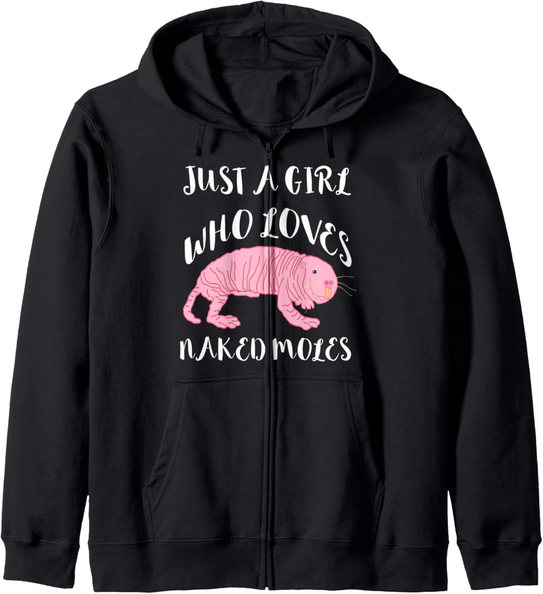 Just A Girl Who Loves Naked Mole Nacktmull Ratten Kapuzenjacke
