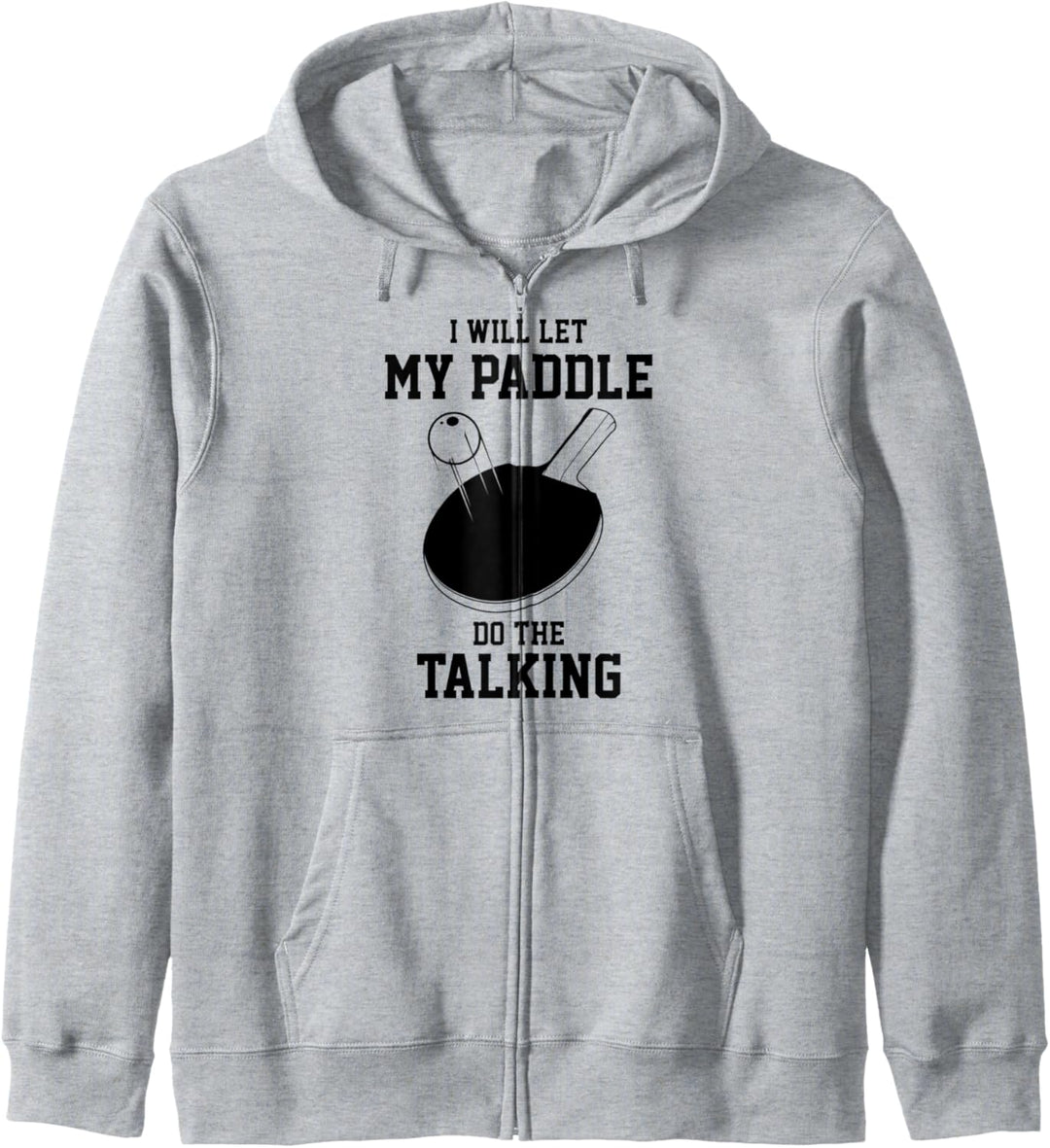 Tischtennis lässt mein Paddel das Sprechende Pingpong spiele Kapuzenjacke
