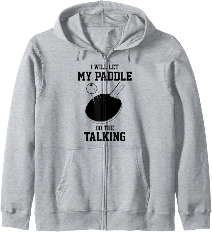 Tischtennis lässt mein Paddel das Sprechende Pingpong spiele Kapuzenjacke