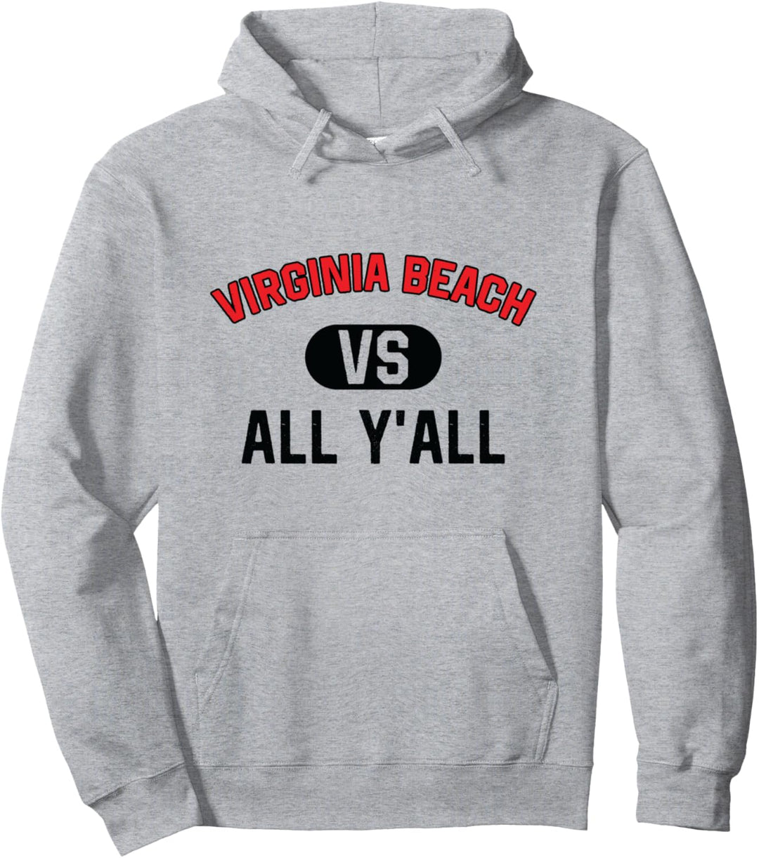 Virginia Beach gegen alle - Lustiger Virginia Beach Pullover Hoodie