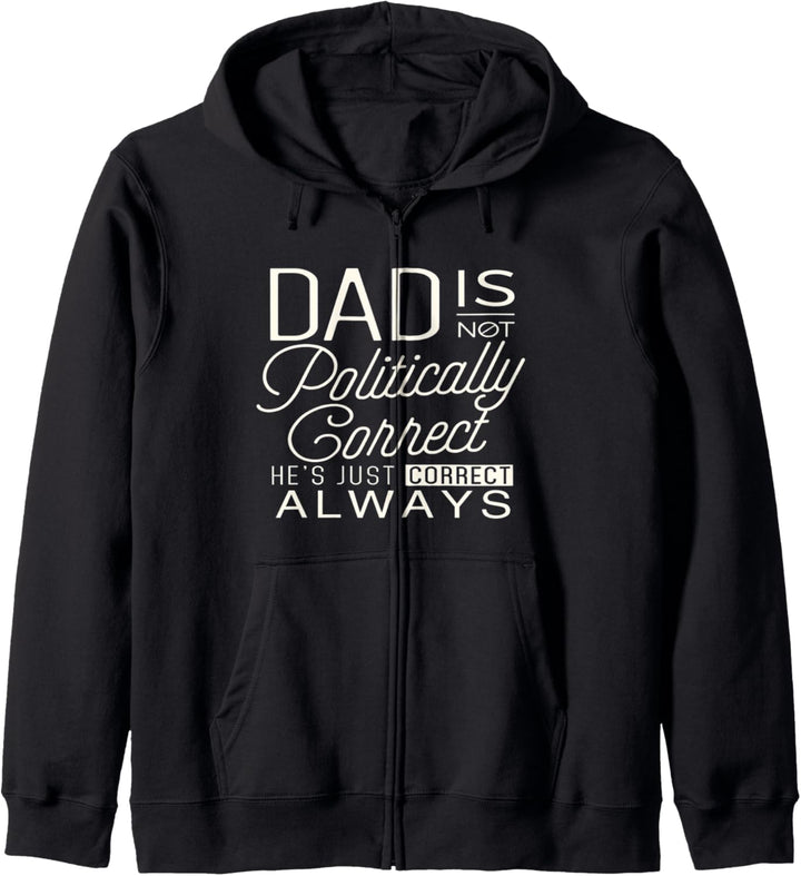 Vatertagsgeschenk Papa ist immer richtig Kapuzenjacke