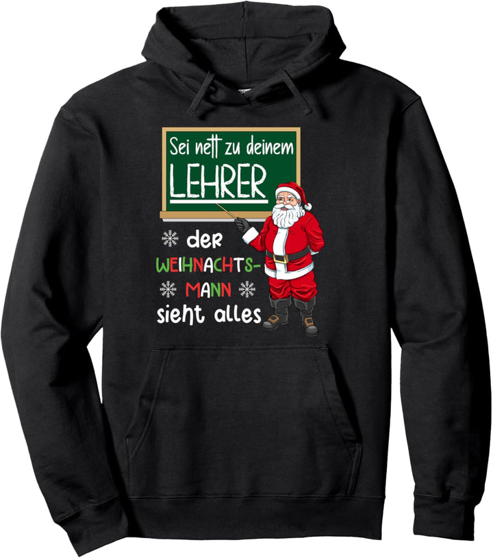 Lustiges Sei Nett zum Lehrer Weihnachten Geschenk Pullover Hoodie