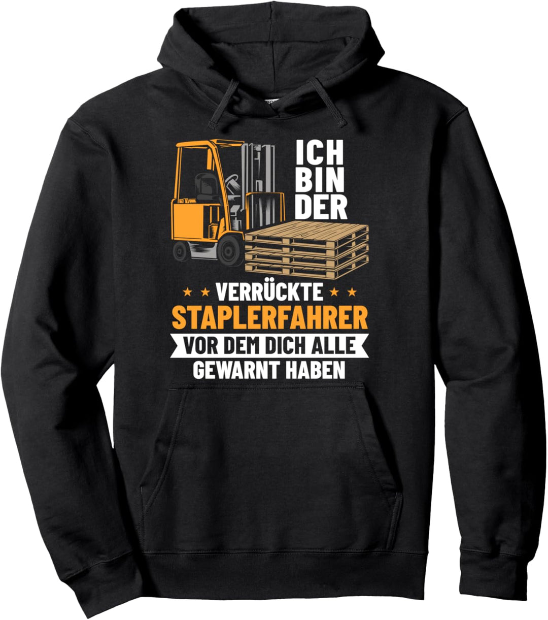 Lagerarbeiter Stapler Staplerfahrer Hubwagen Fachlagerist Pullover Hoodie