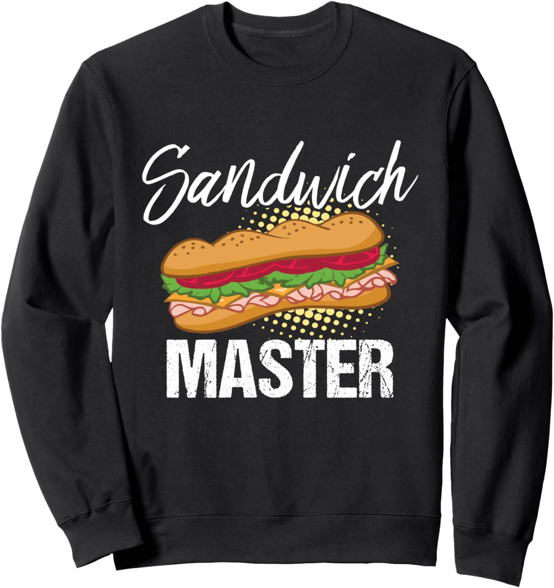 Sandwich Master Deli Sub Lover Sandwich Day Food Pun Gift Sweatshirt