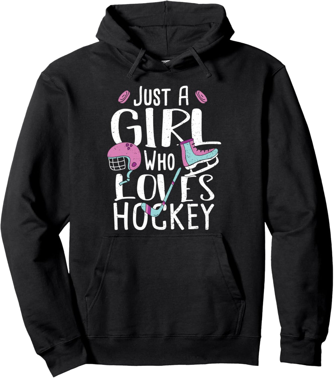 Eishockeyspieler: Just A Girl Who Loves Hockey - Eishockey Pullover Hoodie