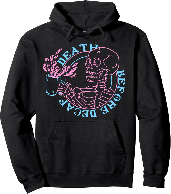 Trendy Death Before Decaf Pullover Hoodie