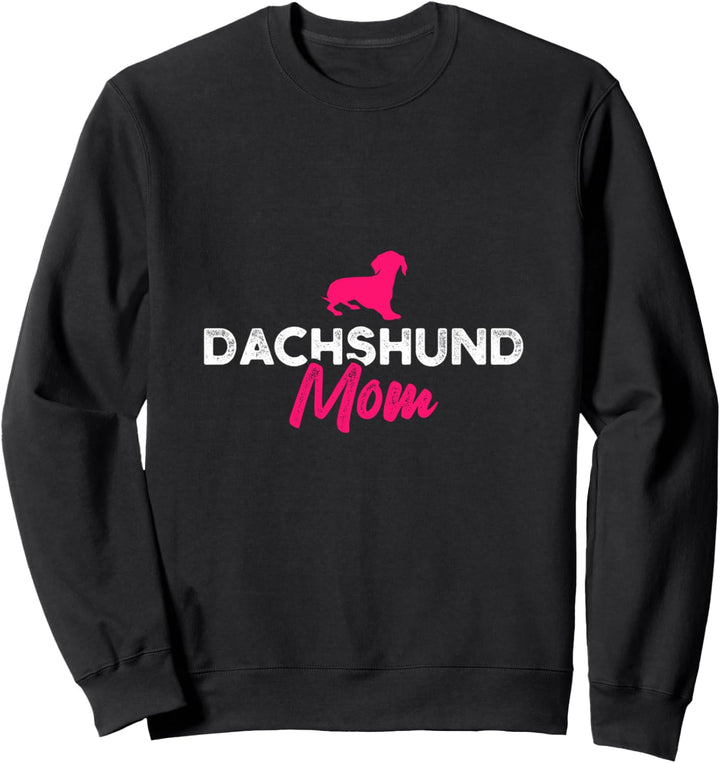 Dachshund Mom Dackel Sweatshirt
