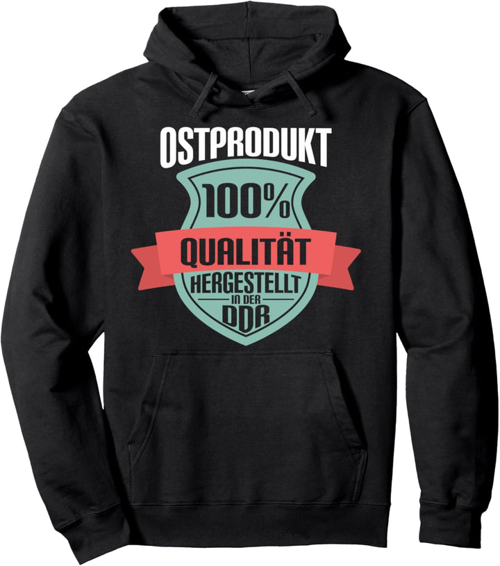 DDR Ossi Ostdeutschland Osten Ostalgie Ostdeutscher DDR Pullover Hoodie