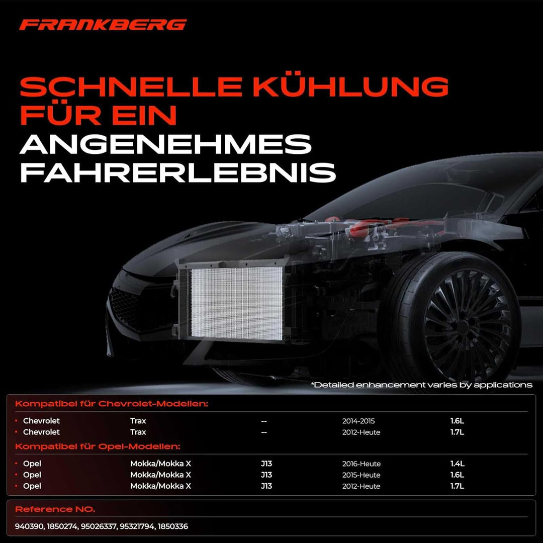 Frankberg Kondensator Klimaanlage Kompatibel mit Trax 1.6L 1.7L 2012-2022 Mokka/Mokka X J13 1.4L 1.6