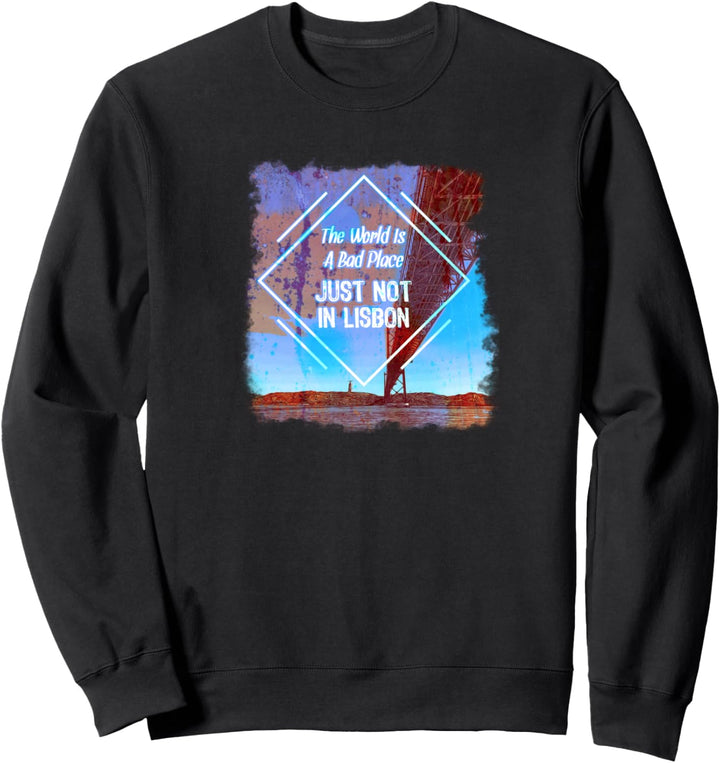 Lissabon Lisbon Lisboa - Spruch Geschenk Portugal Sweatshirt