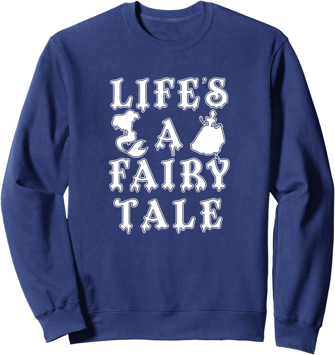 Disney Ariel Cinderella Life's A Fairy Tale Dripping Sweatshirt