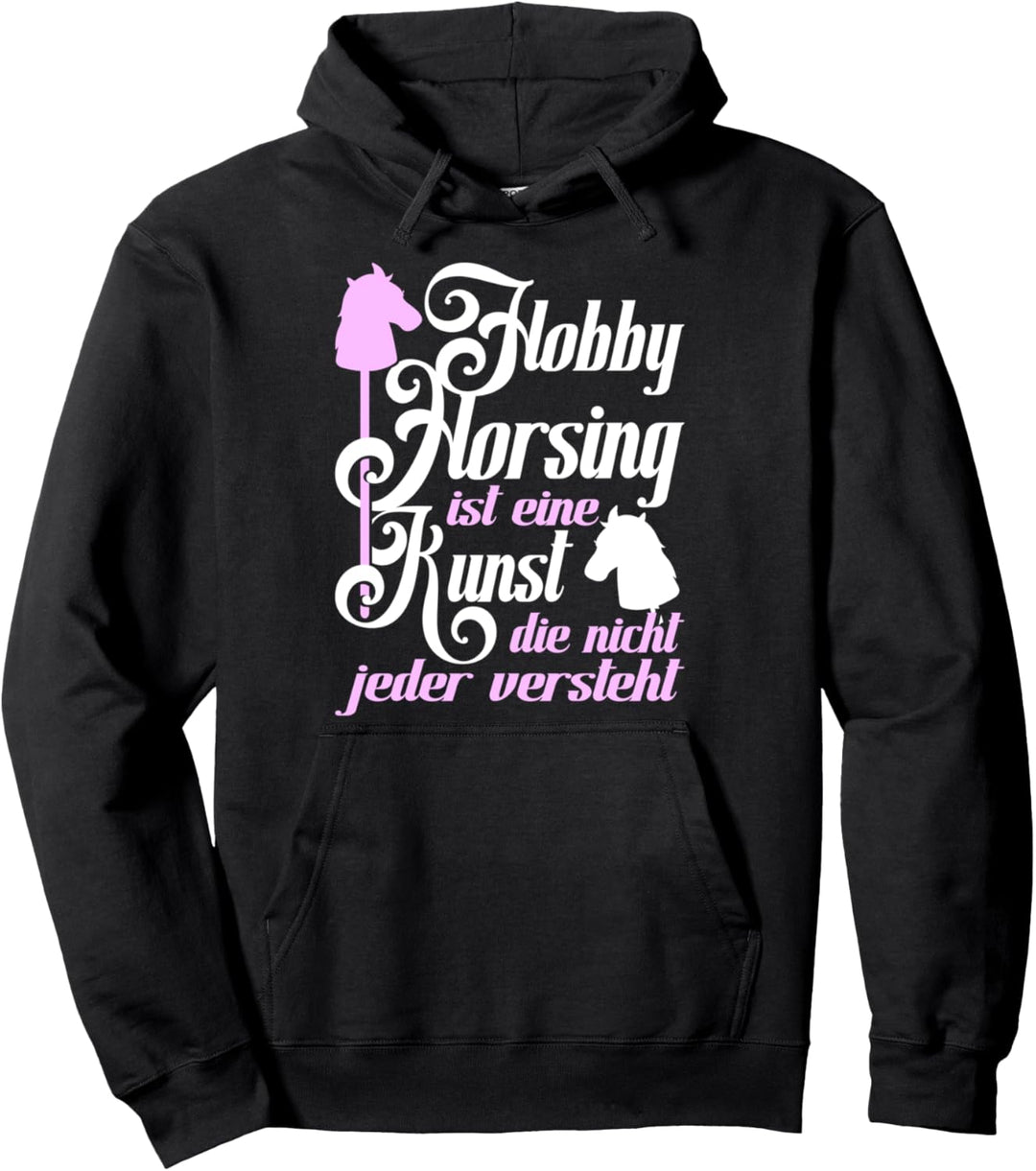 Hobby Horse Pferde Spruch Reiten Hobby Horsing Mädchen Pullover Hoodie