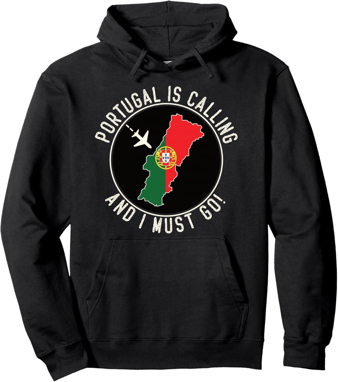 Portugal Is Calling And I Must Go, Portugal-Flagge Pullover Hoodie