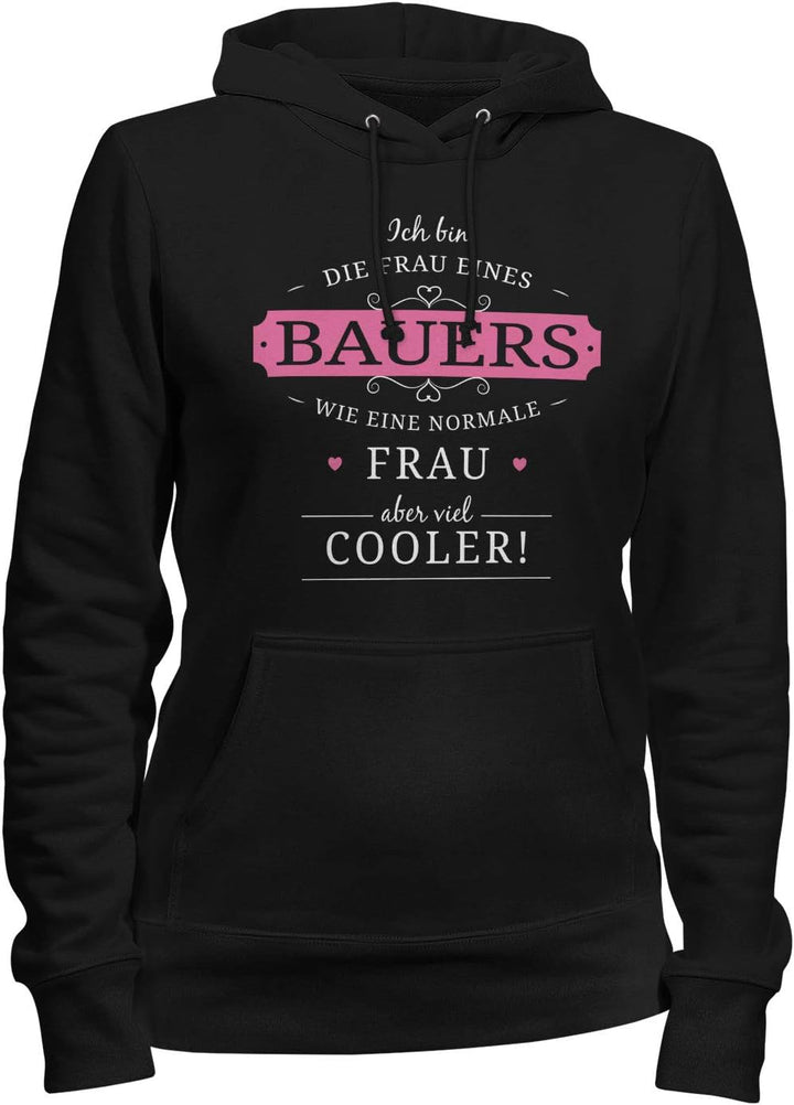 Damen Kapuzenpullover - Frau eines Bauers | Fun Lustig Hoodie Spruch Geschenk-Idee für verheiratete