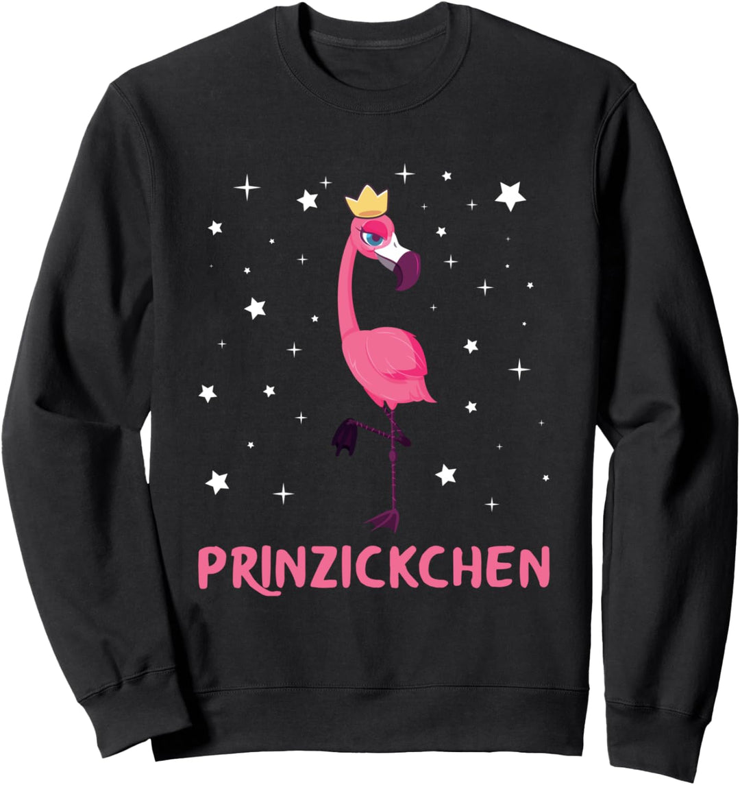 Prinzickchen Zicke Prinzessin Flamingo Spruch Sweatshirt