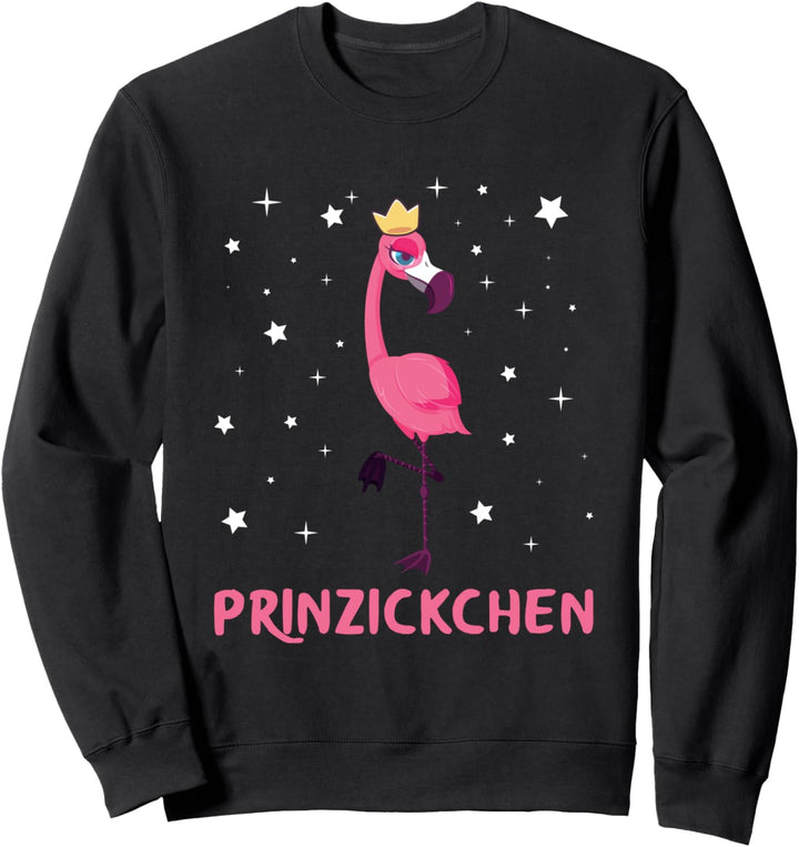 Prinzickchen Zicke Prinzessin Flamingo Spruch Sweatshirt