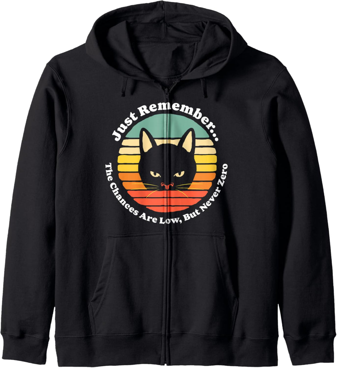Chances Low But Never Low That Cat Will Turn on You! Funny Kapuzenjacke