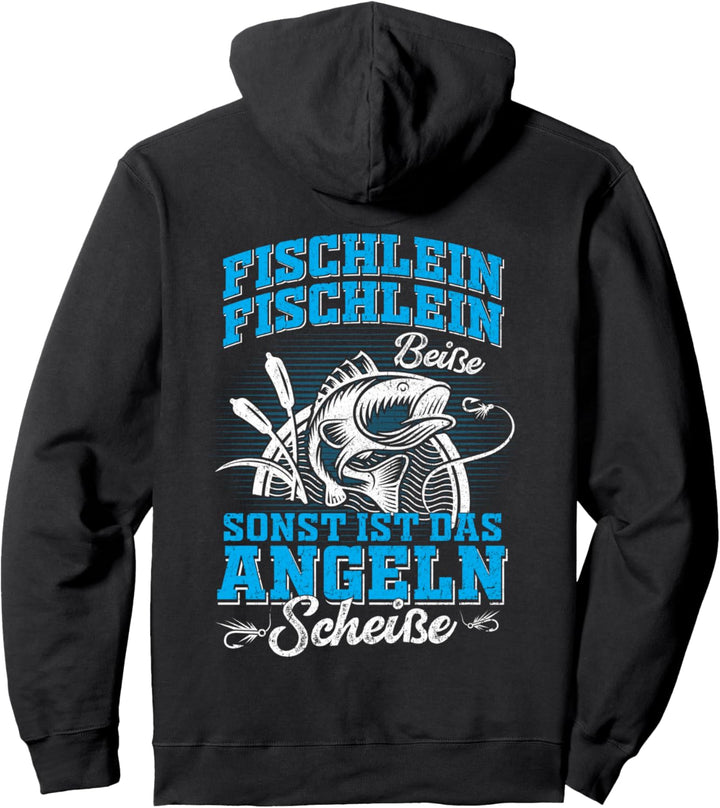 Lustiger Angler Spruch Fischlein Beisse Sonst Angeln Scheisse Pullover Hoodie