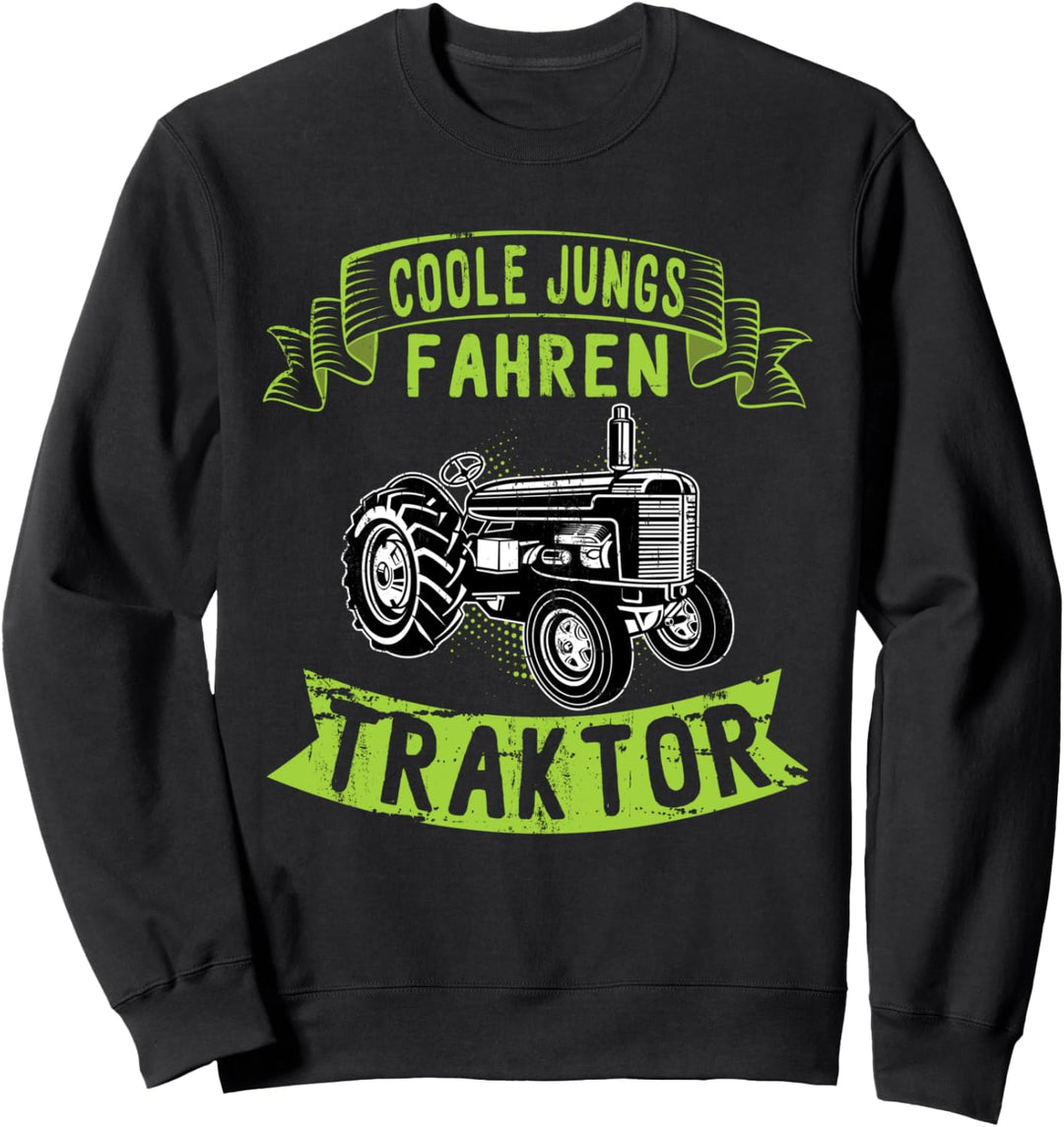 coole Jungs fahren Traktor Landwirtschaft Trecker Biobauer Sweatshirt