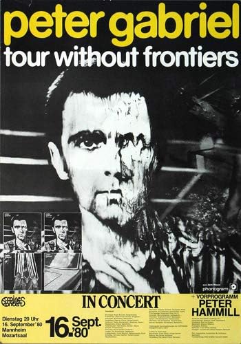 Peter Gabriel - Without Frontiers, Mannheim 1980 » Konzertplakat/Premium Poster | Live Konzert Veran