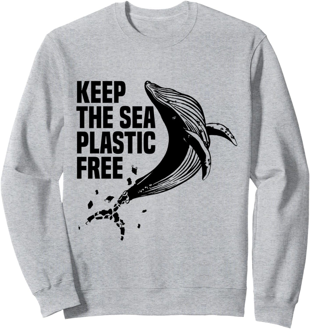 Keep the sea plastic free Umweltschutz Nachhaltigkeit Sweatshirt