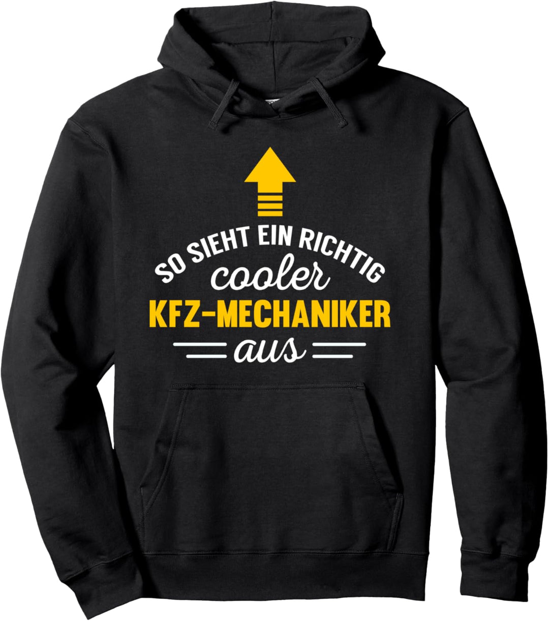 KFZ Mechaniker Geschenk - So sieht cooler KFZ Mechaniker aus Pullover Hoodie