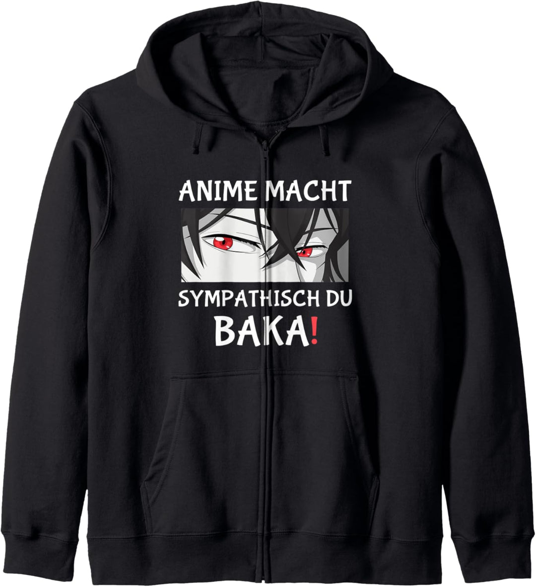 Anime Macht Sympathisch du Baka Anime und Manga Kapuzenjacke