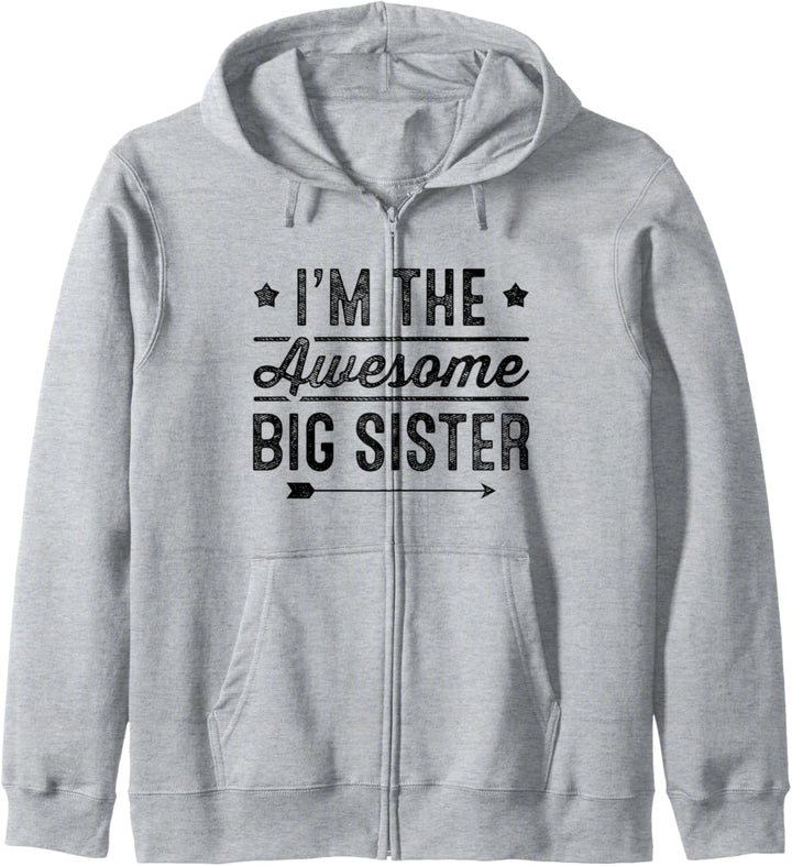 I'm The Awesome Big Sister Siblings Family Ankündigung Kapuzenjacke