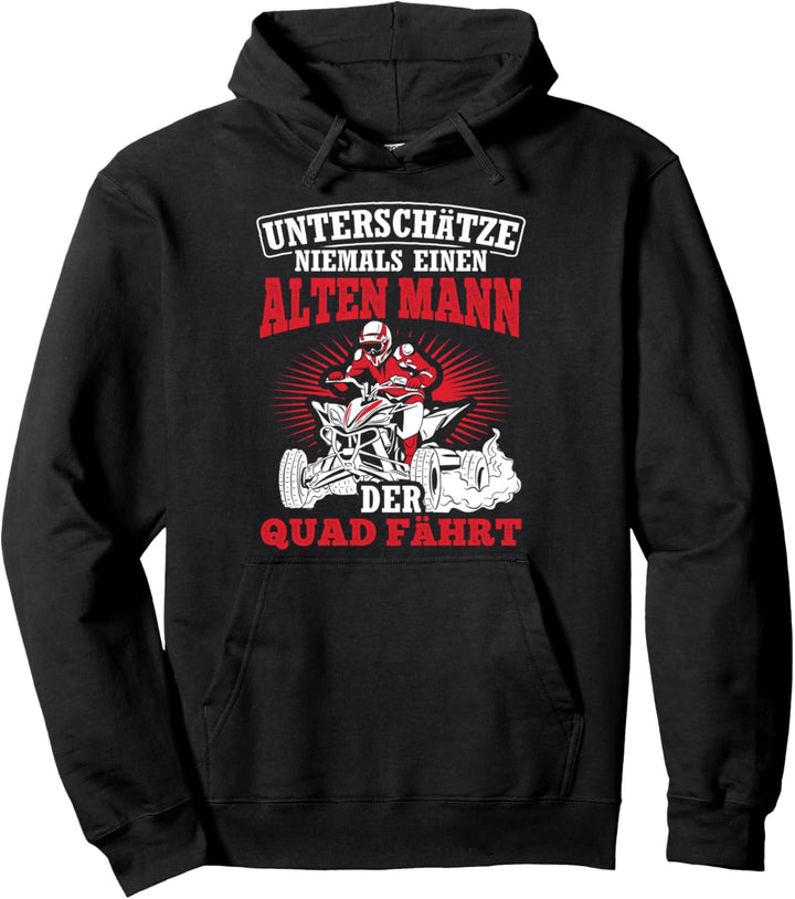 Alter Mann Der Quad Fährt ATV Rentner Quad Pullover Hoodie