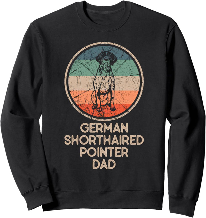 Deutscher Zeiger Hund - Vintage Deutsch Kurzhaar Pointer Papa Sweatshirt