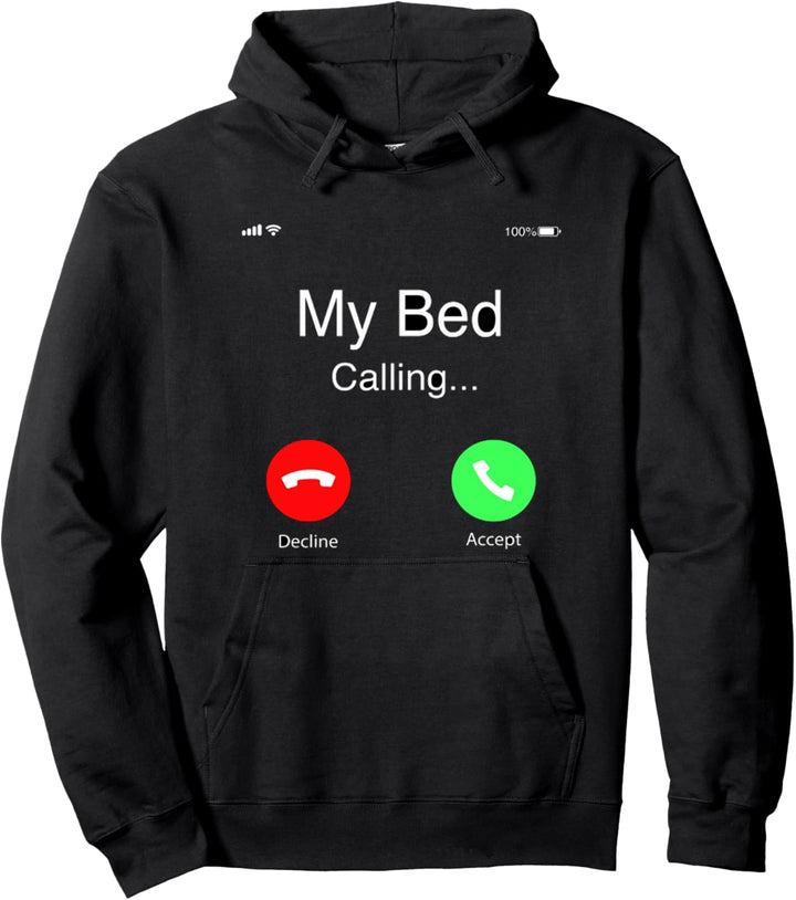 Mein Bett ruft Pullover Hoodie