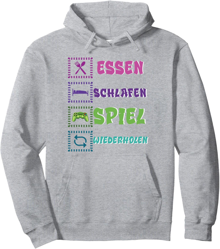 Essen Schlafen Spiel Pullover Hoodie