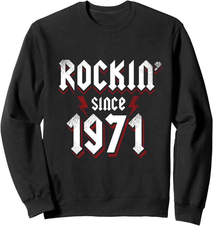 Rockin Since 1971 52 Jahre alte Rockmusik 52. Geburtstag Sweatshirt