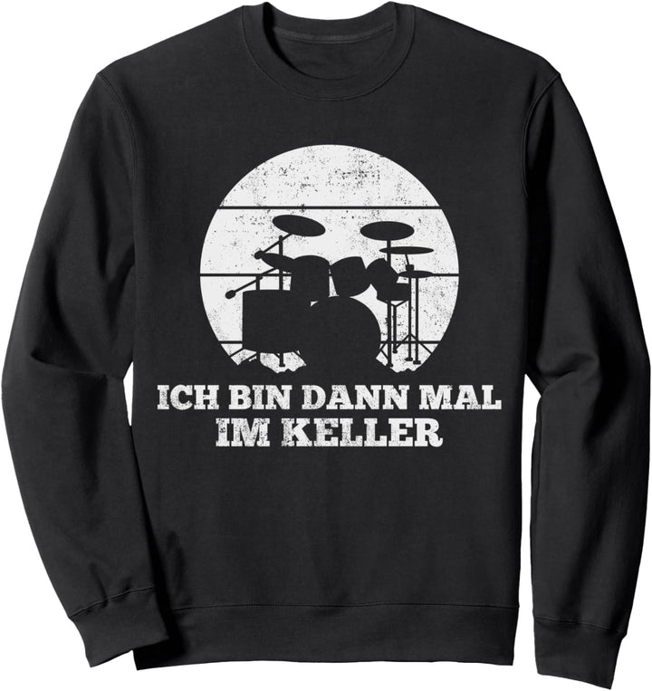 Schlagzeug Schlagzeuger Drummer Sweatshirt