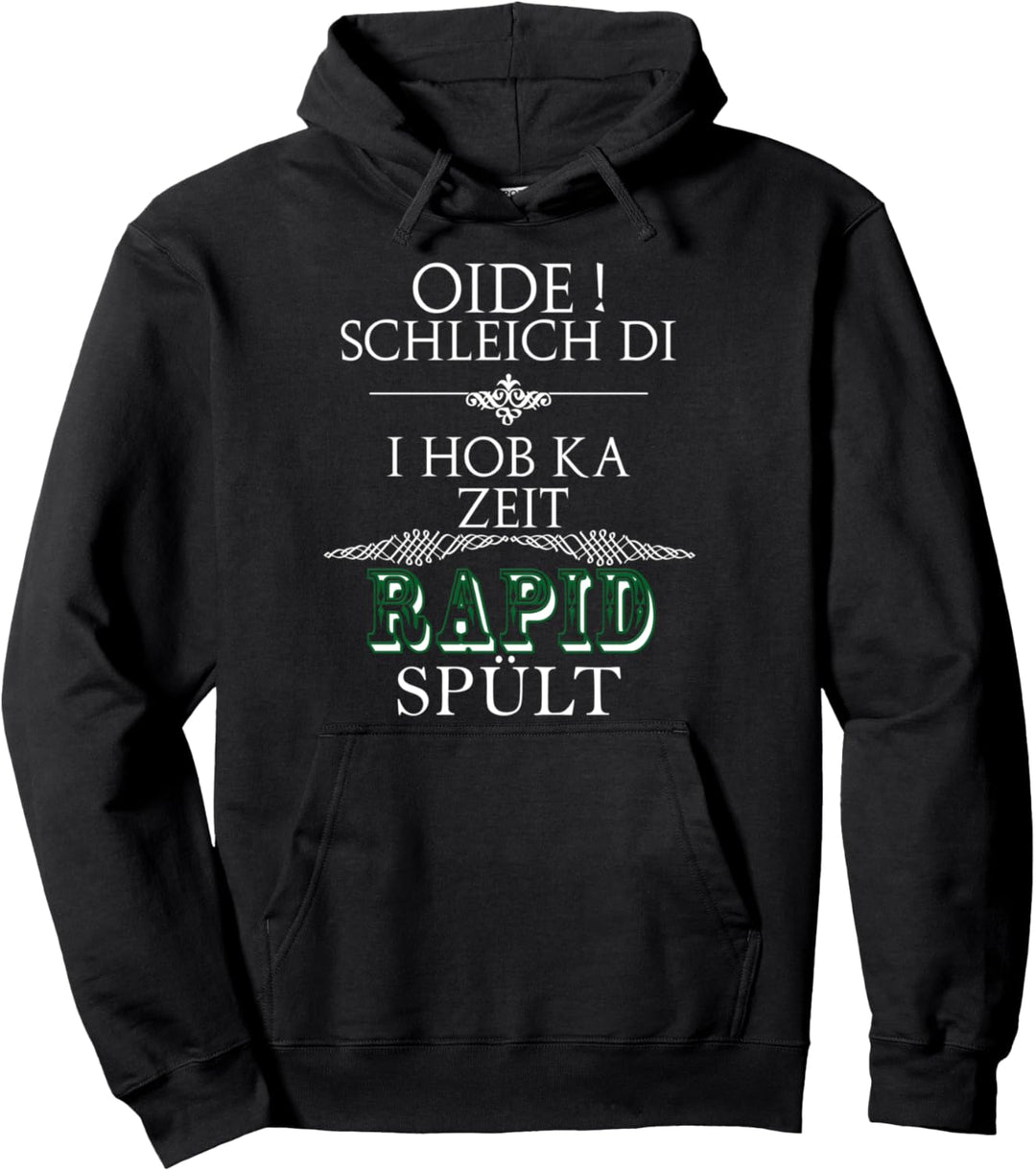 Oide Schleich di Rapid spült I Funny Pullover Hoodie