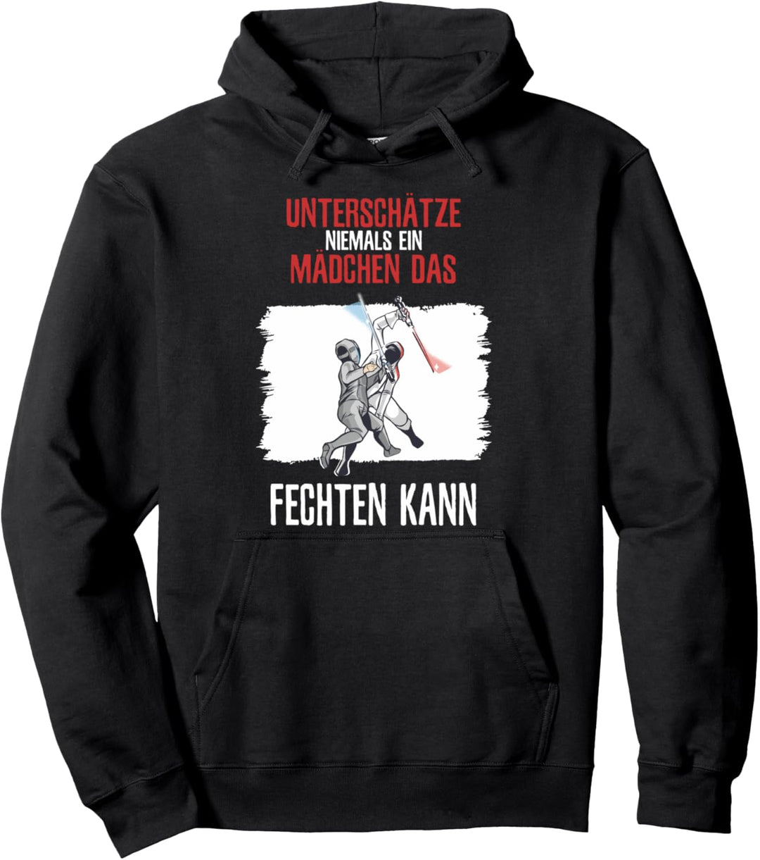 Unterschätze niemals ein Mädchen das Fechten kann Pullover Hoodie
