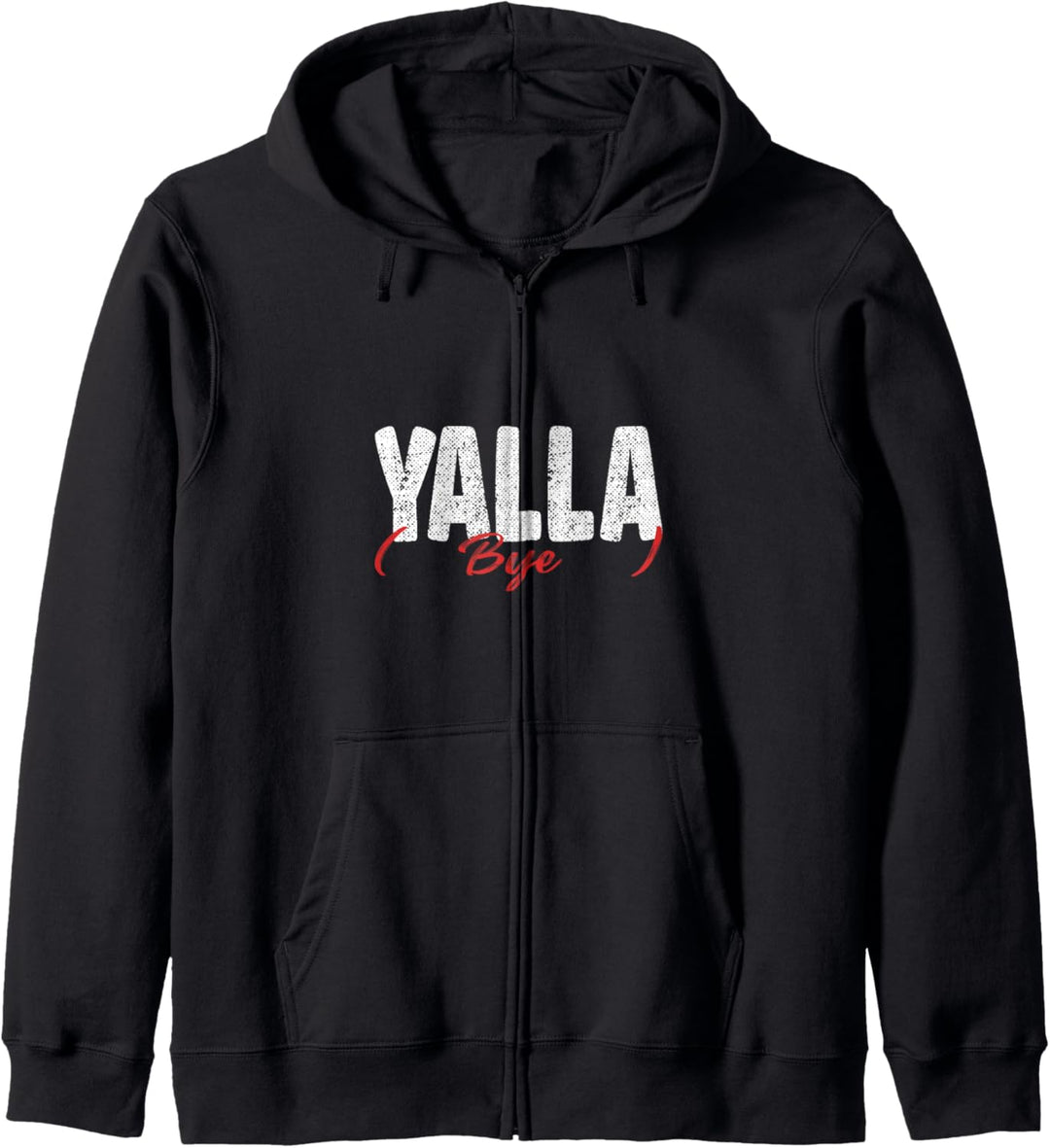 Yalla bye yalla habibi yallah Kapuzenjacke