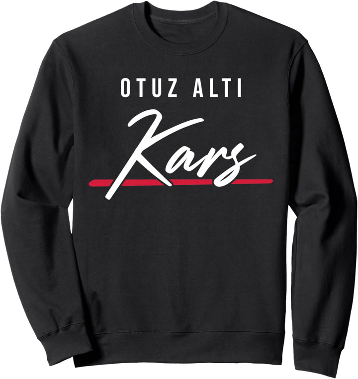 36 Kars Türkei Türkiye Selim Merkez Arpaçay Kagizman Sweatshirt