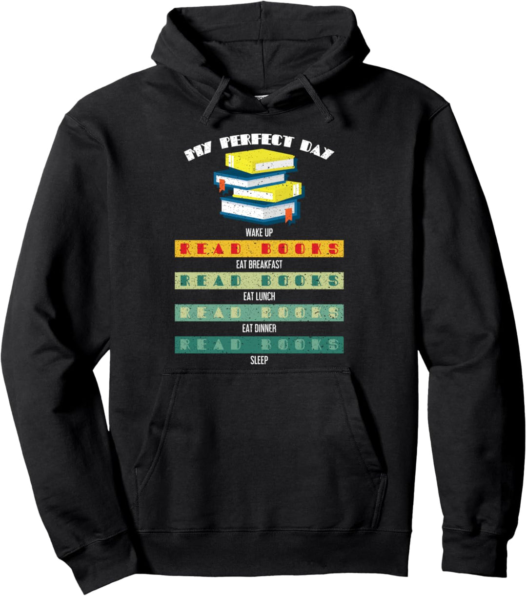 Bücherwurm Geschenk Mein perfekter Tag Bücher lesen Lustiges Pullover Hoodie