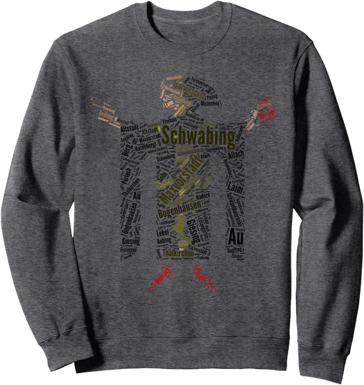 Münchner Kindl: München, Stadt mit Herz & urigen Stadtteilen Sweatshirt