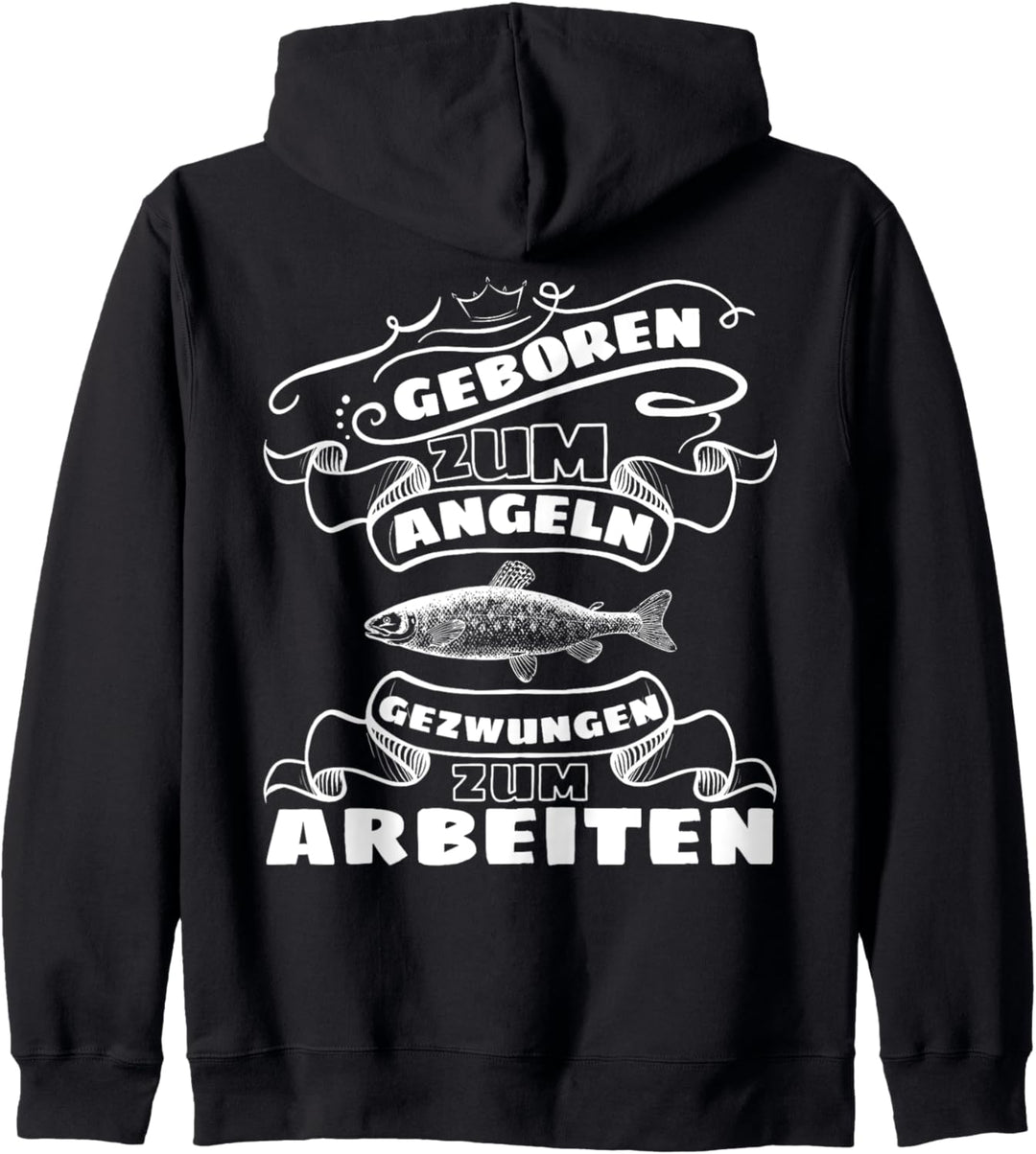 Geboren Zum Angeln Gezwungen Zum Arbeiten - Lustiges Angler Kapuzenjacke
